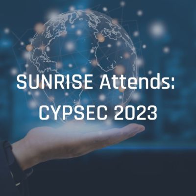 SUNRISE Attends CYPSEC 2023